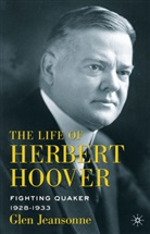 G Jeansonne, G. Jeansonne, Glen Jeansonne - Life of Herbert Hoover