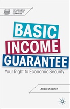 A Sheahen, A. Sheahen, Allan Sheahen - Basic Income Guarantee