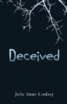 Julie Anne Lindsey - Deceived