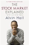 Alvin Hall, Alvin D. Hall, Hall Alvin - The Stock Market Explained