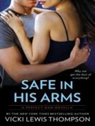 Vicki Lewis Thompson - Safe in His Arms (Hörbuch)