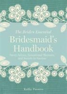 Kathy Passero, Kathy/ Stadler Passero, Greg Stadler - Bridesmaid''s Handbook