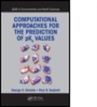 Paul G. Seybold, Paul G. (Virginia Commonwealth University) Seybold, Paul G. (Wright State University Seybold, Seybold Paul G., George C. Shields, George C. (Bucknell University Shields... - Computational Approaches for the Prediction of Pka Values