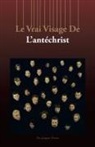 Jacques Prince - Le Vrai Visage de L'Antechrist