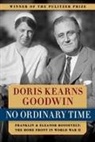 Doris Kearns Goodwin - No Ordinary Time