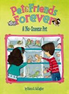 Diane G. Gallagher, Gallagher, Diana G Gallagher, Diana G. Gallagher, Diane Gallagher, Adrianna Puglsi... - A No-Sneeze Pet
