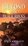 Bella MacKenzie - Beyond the Black Rocks