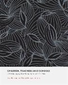 Jean Barman, Mona Gleason, Jean Barman, Mona Gleason - Children, Teachers and Schools in the History of British Columbia