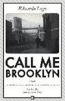 Eduardo Lago - Call Me Brooklyn