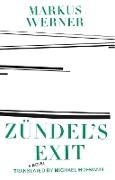 Michael Hoffman, Markus Werner, Markus Hoffman Werner - Zundel's Exit