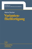 Maria Decker - Variantenfließfertigung