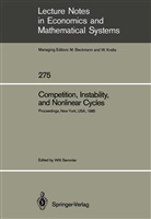 Will Semmler, Willi Semmler - Competition, Instability, and Nonlinear Cycles
