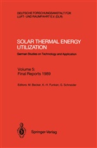 Manfred Becker, Karl-Hein Funken, Karl-Heinz Funken, Gernot Schneider - Solar Thermal Energy Utilization