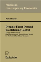 Werner Smolny - Dynamic Factor Demand in a Rationing Context