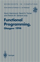 Kevin Hammond, Patrick M Sansom, Davi N Turner, David N Turner, Patrick M. Sansom, David N. Turner - Functional Programming, Glasgow 1994