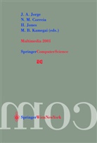 N. M. Correia, N.M. Correia, H. Jones, H Jones et al, J. A. Jorge, J.A. Jorge... - Multimedia 2001