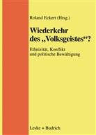 Rolan Eckert, Roland Eckert - Wiederkehr des "Volksgeistes"?