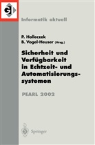 Pete Holleczek, Peter Holleczek, Vogel-Heuser, Vogel-Heuser, Birgit Vogel-Heuser - Sicherheit und Verfügbarkeit in Echtzeit- und Automatisierungssystemen