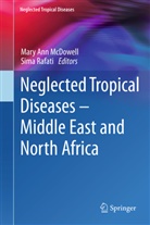 Mar Ann McDowell, Mary Ann McDowell, Mary Ann McDowell, Rafati, Rafati, Sima Rafati - Neglected Tropical Diseases - Middle East and North Africa
