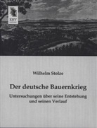 Wilhelm Stolze - Der deutsche Bauernkrieg