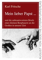 Karl Fritsche - Mein lieber Papst ...