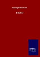 Ludwig Bellermann - Schiller