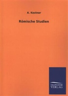 A Kestner, A. Kestner - Römische Studien