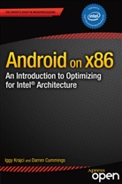 Darren Cummings, Igg Krajci, Iggy Krajci - Android on X86