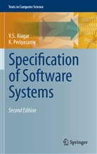 V Alagar, V S Alagar, V. S. Alagar, V.S. Alagar, K Periyasamy, K. Periyasamy - Specification of Software Systems