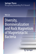 Wei Lin - Diversity, Biomineralization and Rock Magnetism of Magnetotactic Bacteria