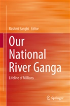 Rashm Sanghi, Rashmi Sanghi - Our National River Ganga