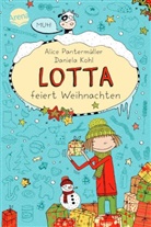 Daniela Kohl, Alice PantermÃ¼ller, Alice Pantermüller, Daniela Kohl - Lotta feiert Weihnachten