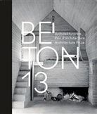 Giuseppe Micciché, Christoph Wieser, Giuseppe Micciché, Giuseppe Micciché, Bern BETONSUISSE Marketing AG - BETON 13