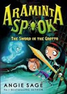 Angie Sage - Araminta Spook: The Sword in the Grotto