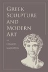 Charles Waldstein, Waldstein Charles - Greek Sculpture and Modern Art