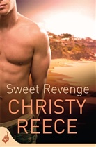 Christy Reece, Reece Christy - Sweet Revenge: Last Chance Rescue Book 8
