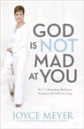Joyce Meyer - God Is Not Mad At You