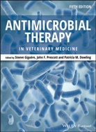 Steeve Prescott Giguere, Steeve Giguère, Steeve Gigure, Patricia Dowling, Patricia M Dowling, Patricia M. Dowling... - Antimicrobial Therapy in Veterinary Medicine