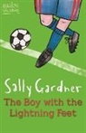 Sally Gardner - Magical Children: The Boy with the Lightning Feet