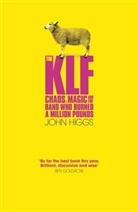 John Higgs - The KLF