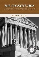 Michael S Greve, Michael S. Greve - Constitution Understanding Amepb