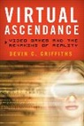 Devin C Griffiths, Devin C. Griffiths, Griffiths Devin C. - Virtual Ascendance