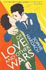 Sophie Hardach - Of Love and Other Wars