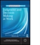 Scott (Bowling Green State University Highhouse, Scott (Bowling Green State University B Highhouse, Scott (Bowling Green State University) Highhouse, Scott Dalal Highhouse, Reeshad S. Dalal, Reeshad S. (George Mason University Dalal... - Judgment and Decision Making At Work