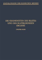 Aschoff, L Aschoff, L. Aschoff, M u a Bürger, M. Bürger, E. Frank... - Handbuch der Krankheiten des Blutes und der Blutbildenden Organe