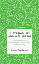 A Bandarage, A. Bandarage, Asoka Bandarage - Sustainability and Well-Being