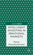 P Mourdoukoutas, P. Mourdoukoutas, Panos Mourdoukoutas - Intelligent Investing in Irrational Markets