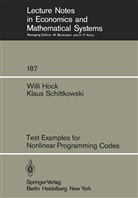 Hock, W Hock, W. Hock, K. Schittkowski, Klaus Schittkowski - Test Examples for Nonlinear Programming Codes