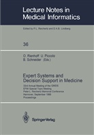 Ursul Piccolo, Ursula Piccolo, Otto Rienhoff, Berthold Schneider - Expert Systems and Decision Support in Medicine