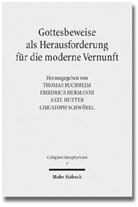 Thomas Buchheim, Friedric Hermanni, Friedrich Hermanni, Axel Hutter, Axel Hutter u a, Christoph Schwöbel - Gottesbeweise als Herausforderung für die moderne Vernunft